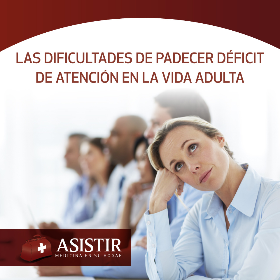 Las dificultades de padecer déficit de atención en la vida adulta