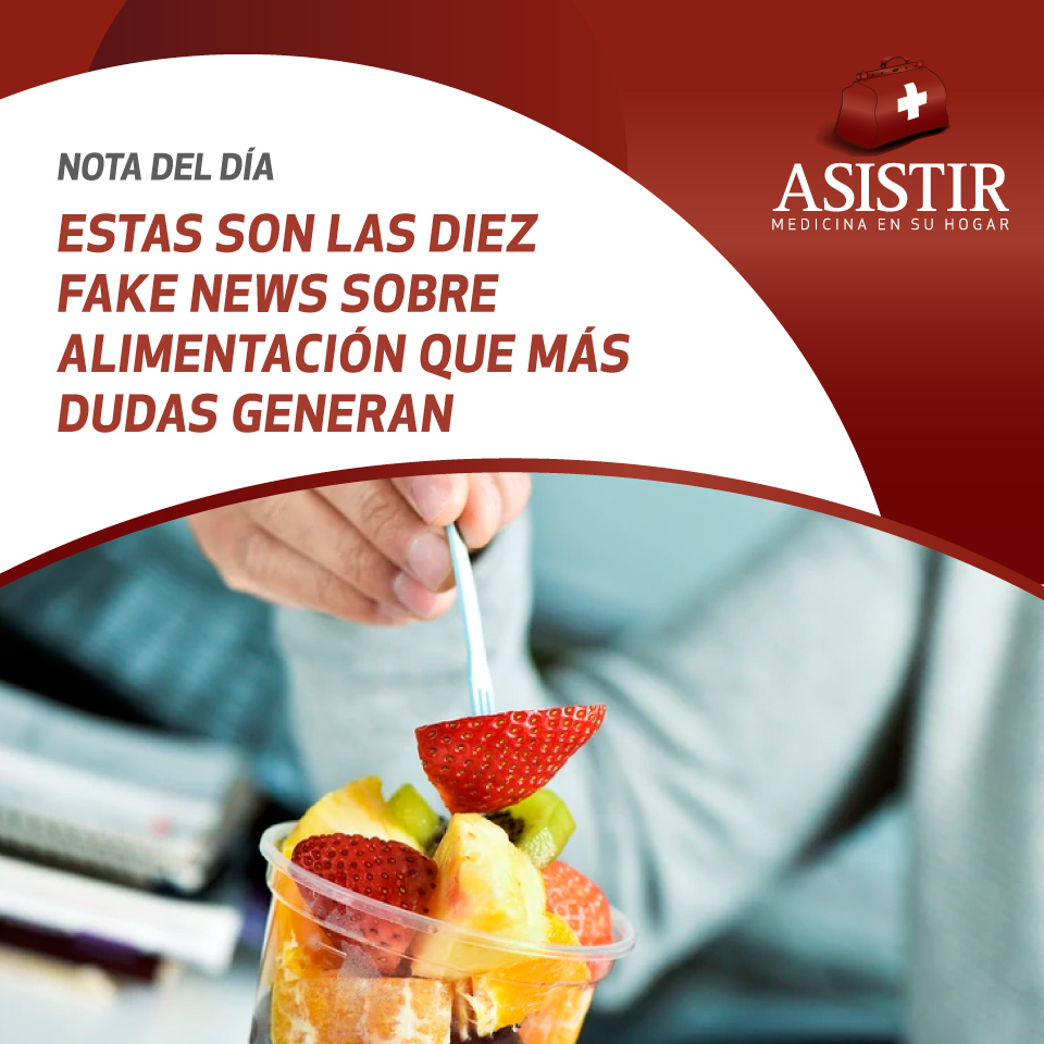 Estas son las diez fake news sobre alimentación que más dudas generan