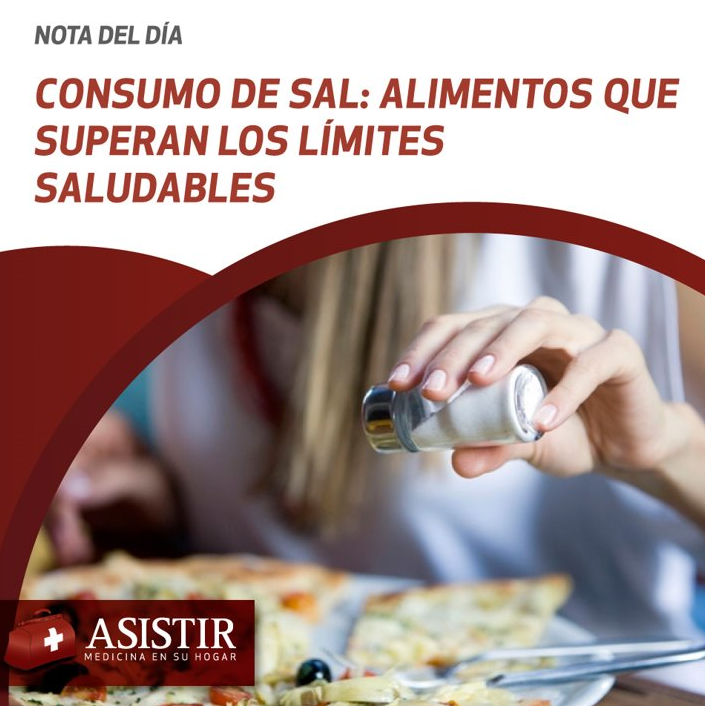 Consumo de sal: alimentos que superan los límites saludables